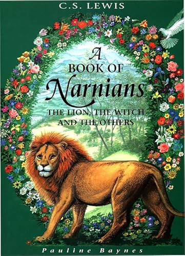 A Book of Narnians: The Lion, the Witch and the Others