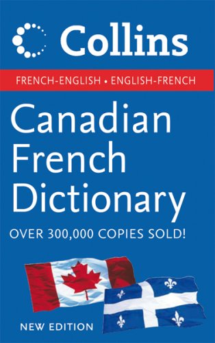 Collins Canadian French English Dictionary