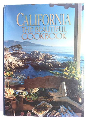 California, The Beautiful Cookbook: Authentic Recipes from California