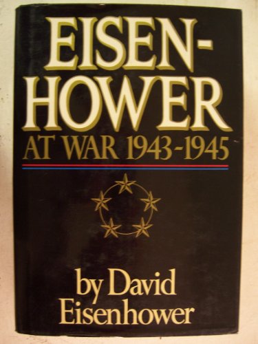 Eisenhower at War 1943/45