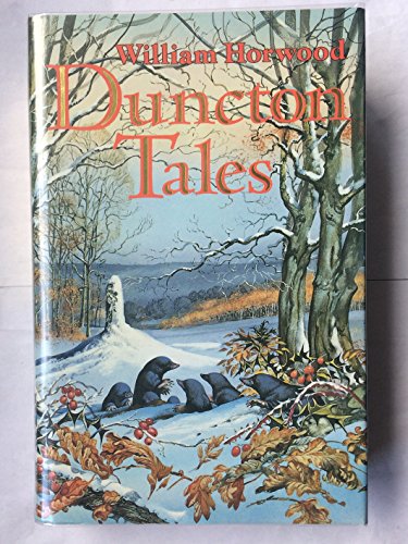 Duncton Tales: Volume One of "The Book of Silence