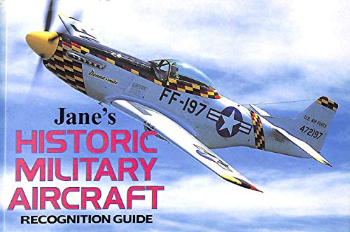 Jane's Historic Military Aircraft Recognition Guide