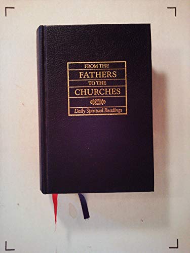 From the Fathers to the Churches: Daily Spiritual Readings