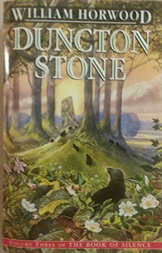 Duncton Stone (The Book of Silence, Vol. 3)