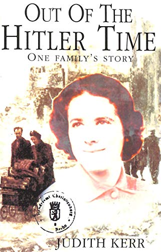 Out of the Hitler Time: When Hitler Stole Pink Rabbit / The Other Way Round / A Small Person Far Away