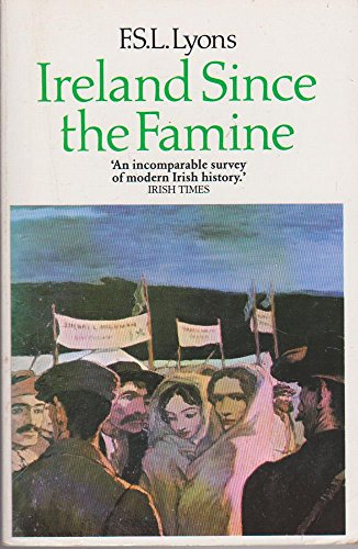 Ireland Since the Famine