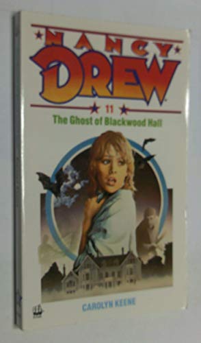 The Ghost of Blackwood Hall (The Nancy Drew Mystery Stories)