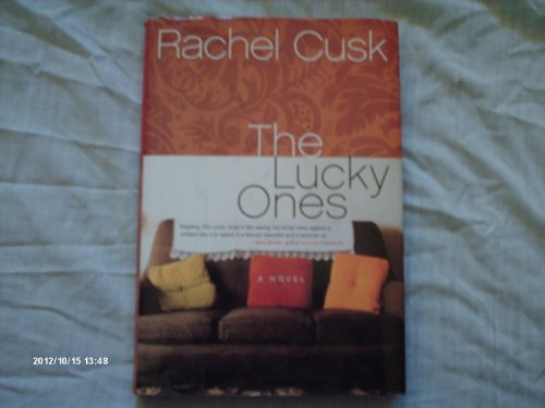 The Lucky Ones: A Novel