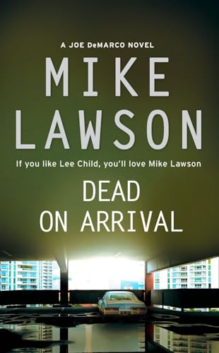 Dead on Arrival (Joe DeMarco Novel)