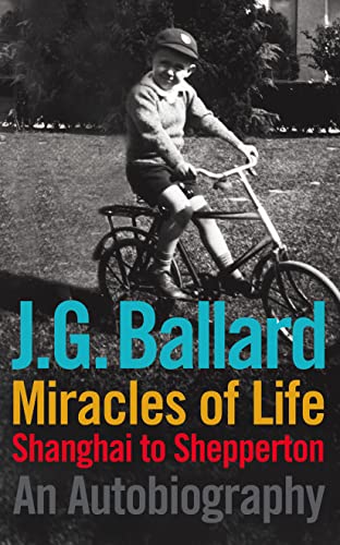 Miracles of Life: Shanghai to Shepperton: An Autobiography