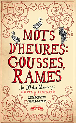 Mots D'Heures: Gousses Rames. Luis D'Antin Van Rooten