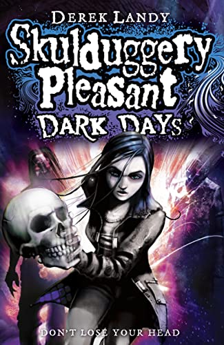 Dark Days (Skulduggery Pleasant, Book 4) (Skulduggery Pleasant)