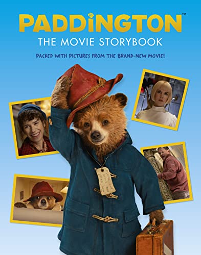 Paddington Movie - Paddington: the Movie Storybook