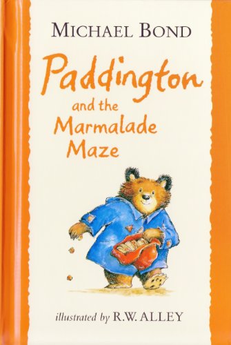 Paddington and the Marmalade Maze [Hardcover] [Jan 01, 1999] Michael Bond