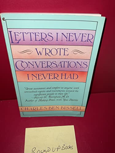 Letters I Never Wrote Conversations I Never Had