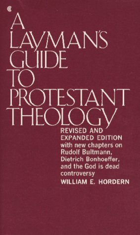 Layman's Guide to Protestant Theology