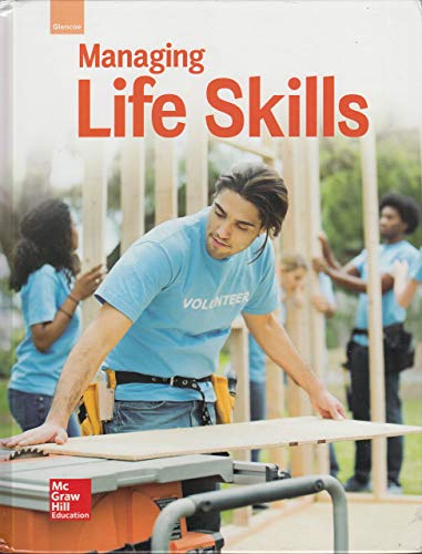 Glencoe Managing Life Skills, Student Edition (CREATIVE LIVING)