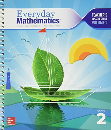 Everyday Mathematics 4, Grade 2, Teacher Lesson Guide, Volume 2 (EVERYDAY MATH)