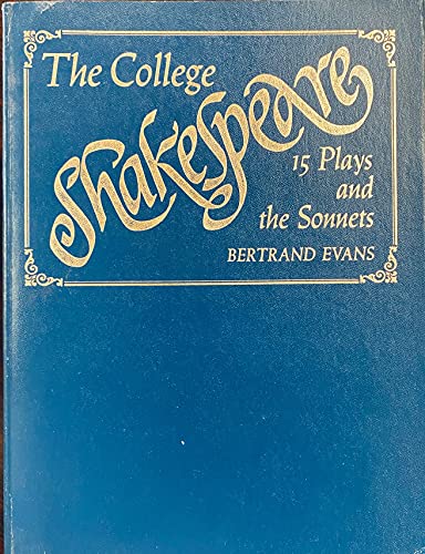 The College Shakespeare: 15 Plays and the Sonnets