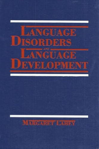 Language Disorders and Language Development