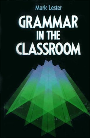 Grammar in the Classroom
