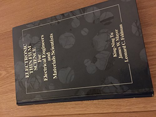 Electronic Thin Film Science for Electrical Engineering and Materials Scientists