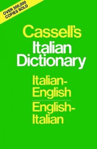 Cassell's Italian Dictionary: Italian-English, English-Italian
