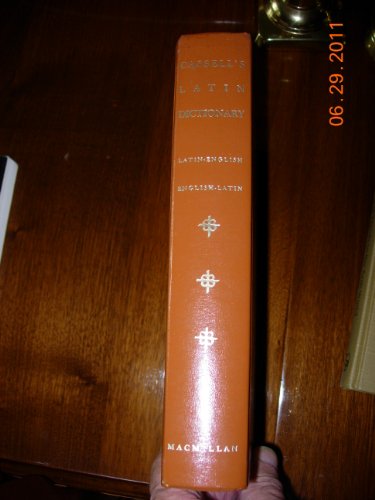 Cassell's Latin Dictionary: Latin-English, English-Latin (English and Latin Edition)