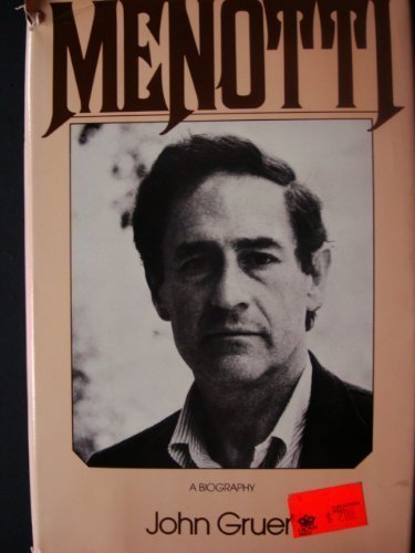 Menotti: A Biography