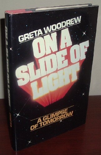 On a Slide of Light