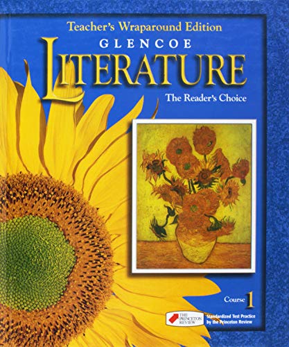 Glencoe Literature The Readers Choice, Course 1, Grade 6: Teacher Wraparound Edition