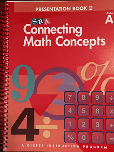 Connecting Math Concepts Level A, Presentation Book 2