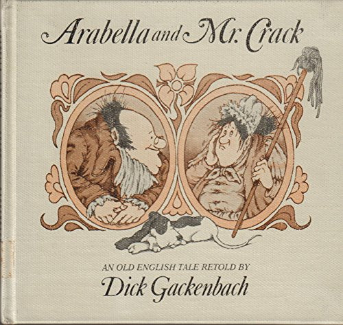 Arabella and Mr. Crack: An Old English Tale