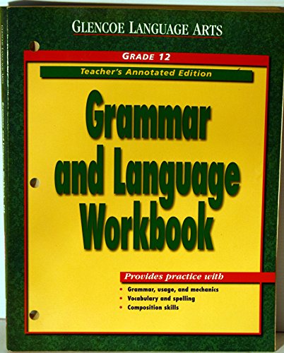 Language Arts Grammar & Language Workbook, Grade 12, Teacher's Annotated Edition