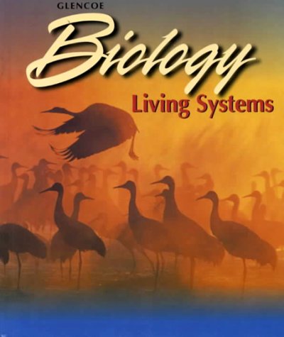 Glencoe Biology: Living Systems