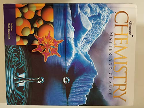 Chemistry: Matter & Change, Student Edition (GLENCOE CHEMISTRY)