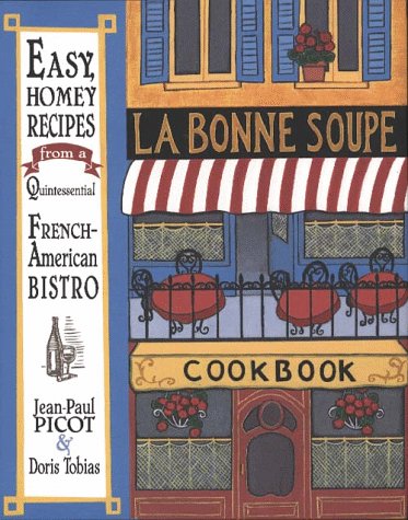LA Bonne Soupe Cookbook