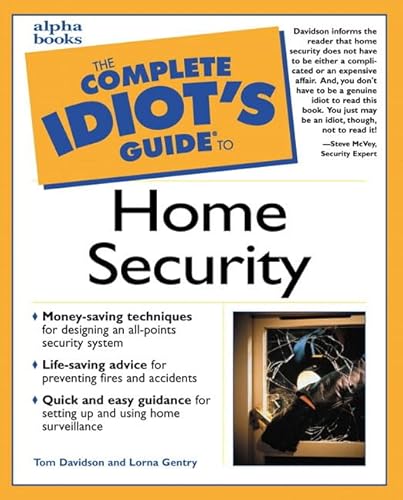 The Complete Idiot's Guide to Home Security