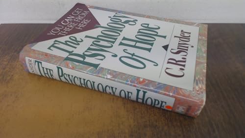 The Psychology of Hope: You Can Get Here from There