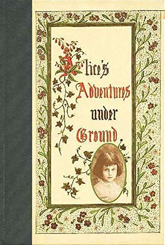 Alice's Adventures Under Ground