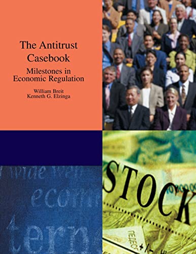Antitrust Casebook: Milestones Econ Re