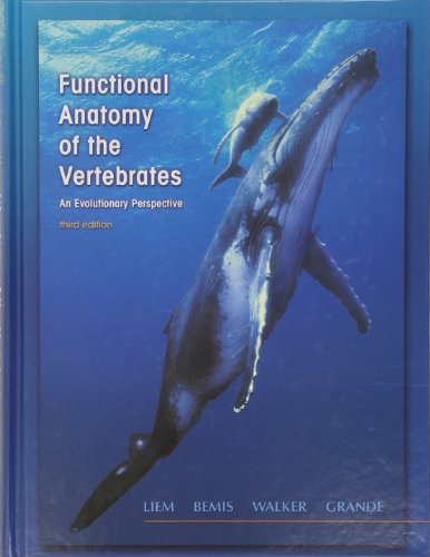 Functional Anatomy of Vertebrates: An Evolutionary Perspective