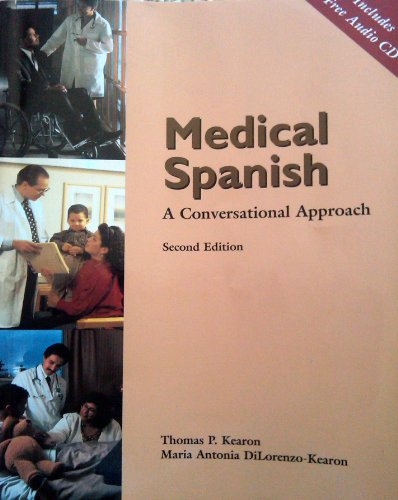 Medical Spanish: A Conversational Approach (Book Only)
