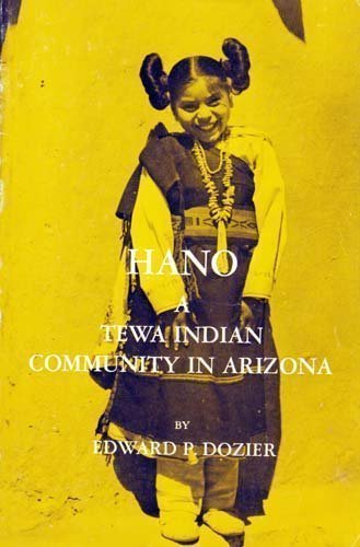 Hano: The Tewa Indian Community in Arizona
