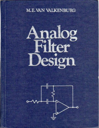 Analog Filter Design (The ^AOxford Series in Electrical and Computer Engineering)