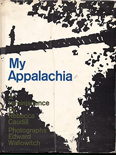 My Appalachia: A Reminiscence