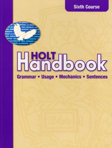 Holt Handbook: Grammar, Usage, Mechanics, Sentences, 6th Course