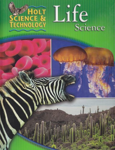 Holt Science and Technology: Life Science (Holt Science & Technology: Life Science)