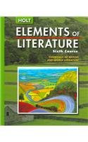 Elements of Literature: Student Edition Sixth Course 2005