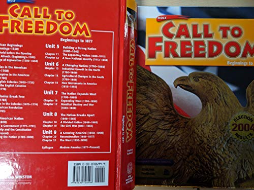 Holt Call to Freedom: Beginnings to 1877: Student Edition 2005